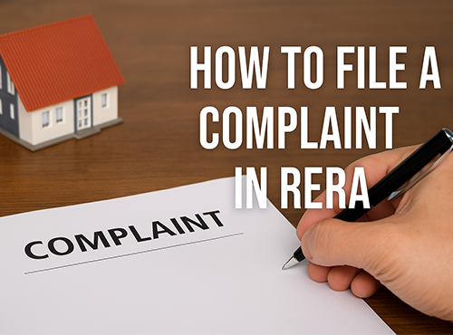 Steps to File a Complaint in RERA and Protect Your Investment