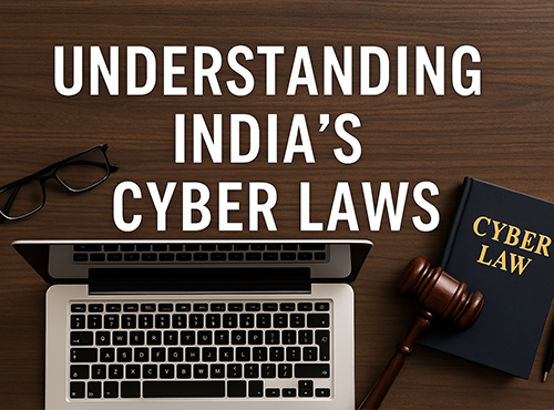 Understanding-Indias-Cyber-Laws