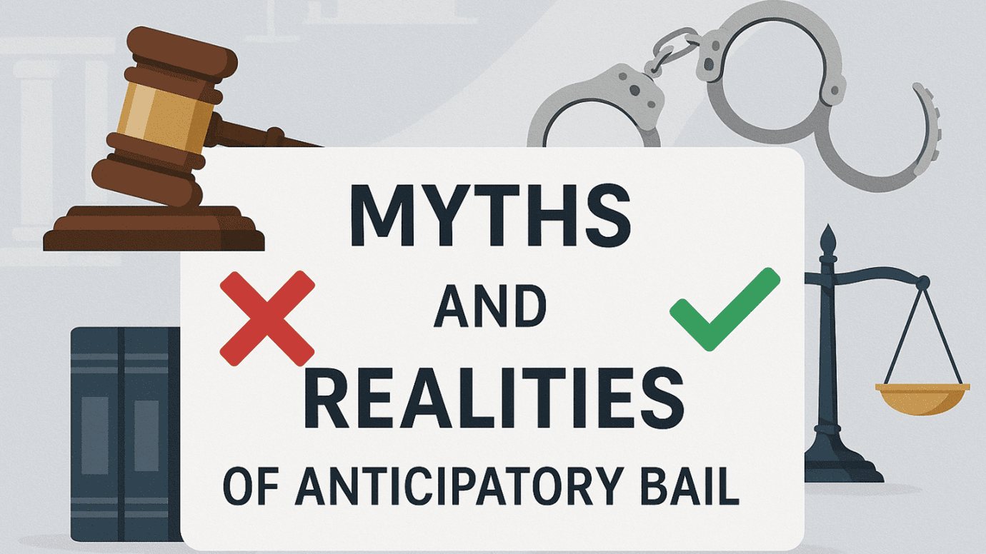 Common Myths vs Reality of Anticipatory Bail
